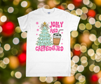Jolly and Caffeinated Christmas Shirt
