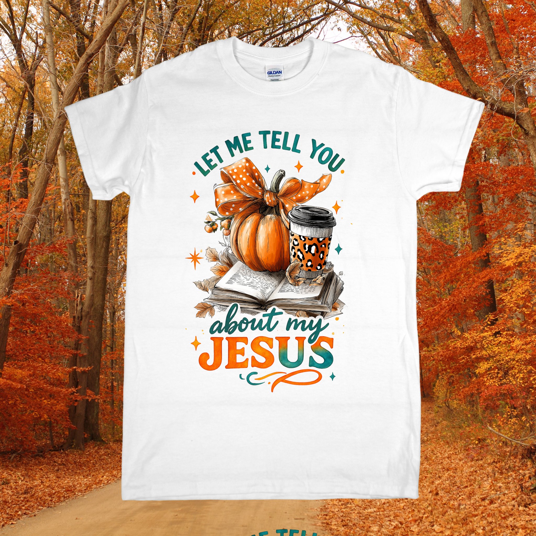 Let Me Tell You About My Jesus Fall T-Shirt